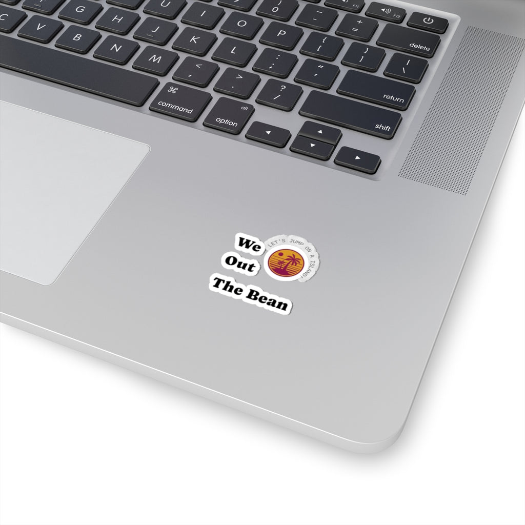 We Out The Bean - Retro Palm Island Kiss-Cut Sticker